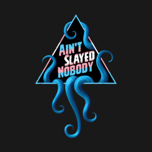 Ain't Slayed Nobody Transgender Pride T-Shirt