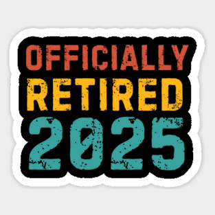 Officially-Retired-2025 Magnet