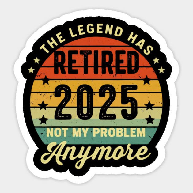 Officially-Retired-2025 Magnet by Creatifly Graphic Tees