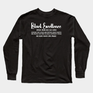 Black Excellence - Definition Long Sleeve T-Shirt