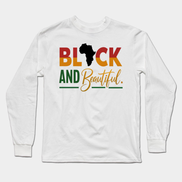 Black and Beautiful Long Sleeve T-Shirt by UrbanLifeApparel