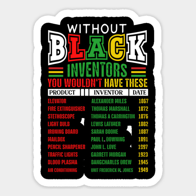 Without Black Inventors You Wouldn't Have These Magnet by UrbanLifeApparel