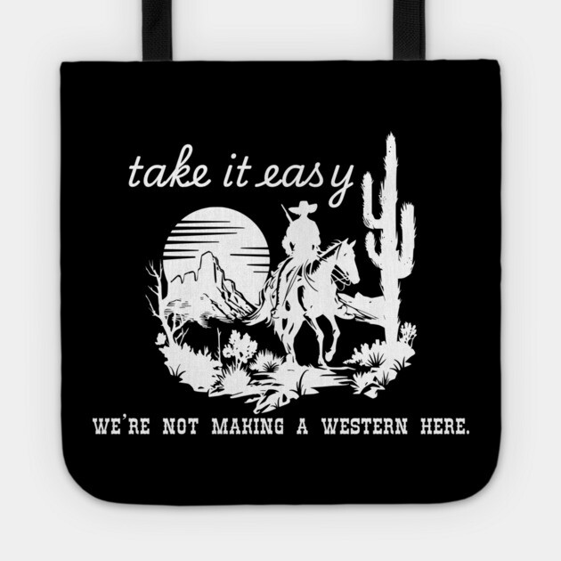 Take it easy Tote by Low Life Shirts