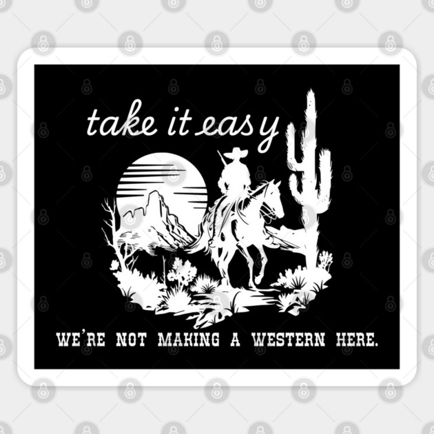 Take it easy Sticker by Low Life Shirts