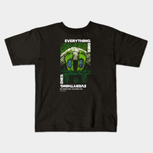 EVERYTHING DIES Kids T-Shirt