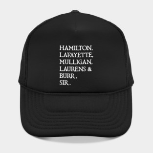 Hamilton Lafayette Mulligan Laurens and Burr Sir Hat