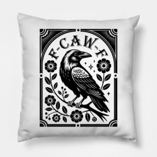 f-caw-f Pillow