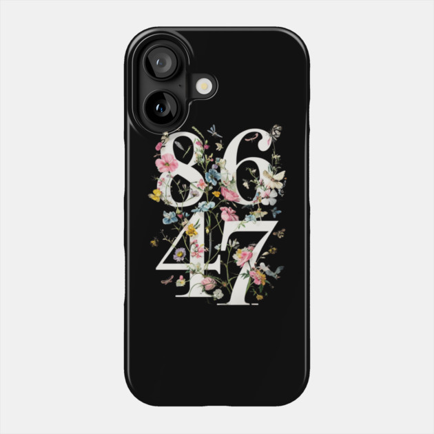 86 47 Floral Boho Style Anti Trump Phone Case by Creatifly Graphic Tees