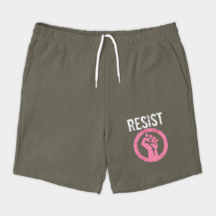 Resist Fist - Be Part of the Resistance - Anti Trump Shorts