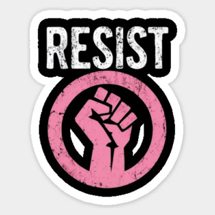 Resist Fist - Be Part of the Resistance - Anti Trump Magnet