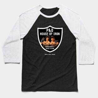 House of Iron Baseball T-Shirt
