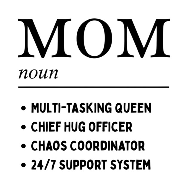 Mom Definition by MCALTees