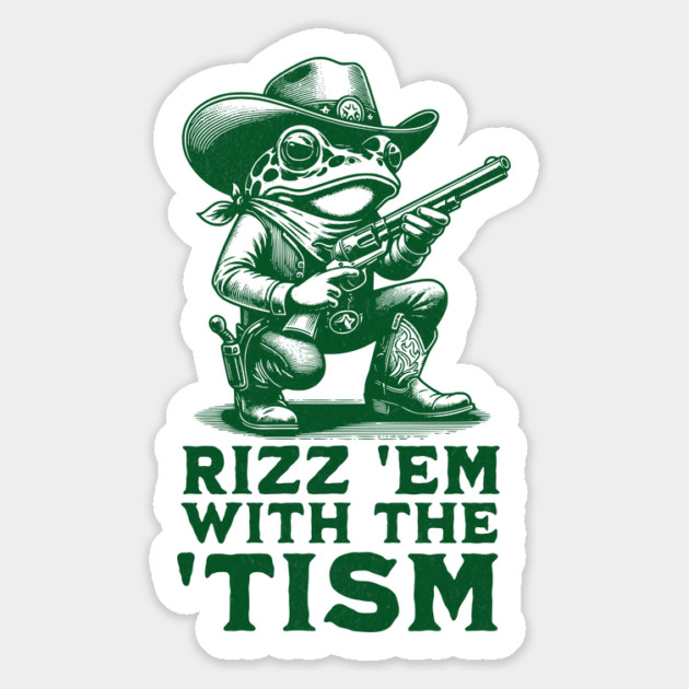 Funny Cowboy Frog Rizz 'Em with the 'Tism Design Magnet by Designed By Marty