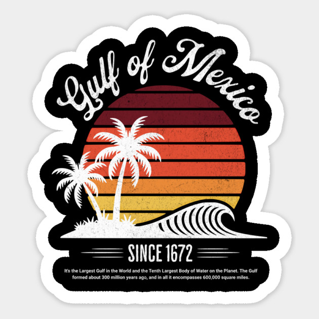Gulf of Mexico Since 1672 Retro Sunset Design Sticker by Designed By Marty