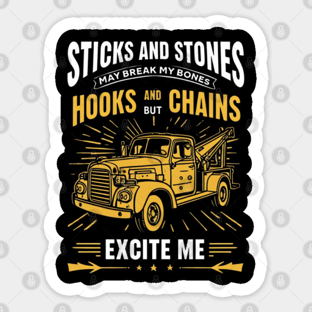 Sricks And Stones May Break My Bones But Hooks And Chains Excite Me Sticker by Creatifly Graphic Tees