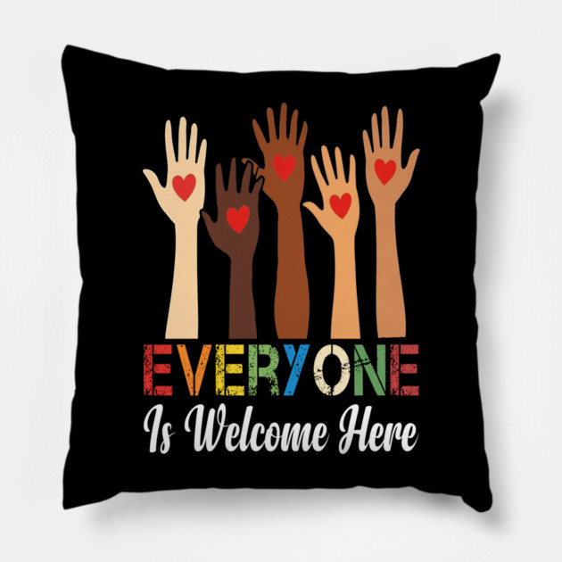 Everyone is welcome here Pillow by Silly Me Studio