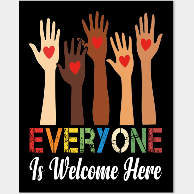 Everyone is welcome here Wall Art by Silly Me Studio