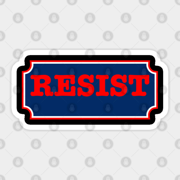 Resist Sticker by Creatifly Graphic Tees
