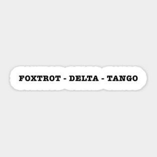 Foxtrot-Delta-Tango Sticker