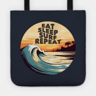 Eat Sleep Surf Repeat Tote