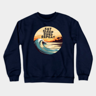 Eat Sleep Surf Repeat Crewneck Sweatshirt