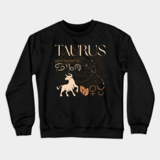 Taurus Horoscope Compatibility Celestial Zodiac Art Crewneck Sweatshirt