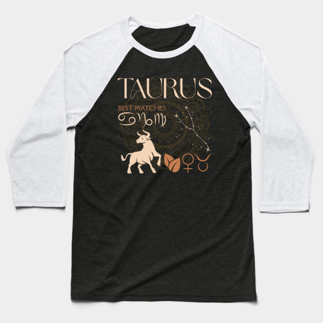 Taurus Horoscope Compatibility Celestial Zodiac Art Baseball T-Shirt by TuncGK