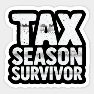 Tax Season Survivor Sticker