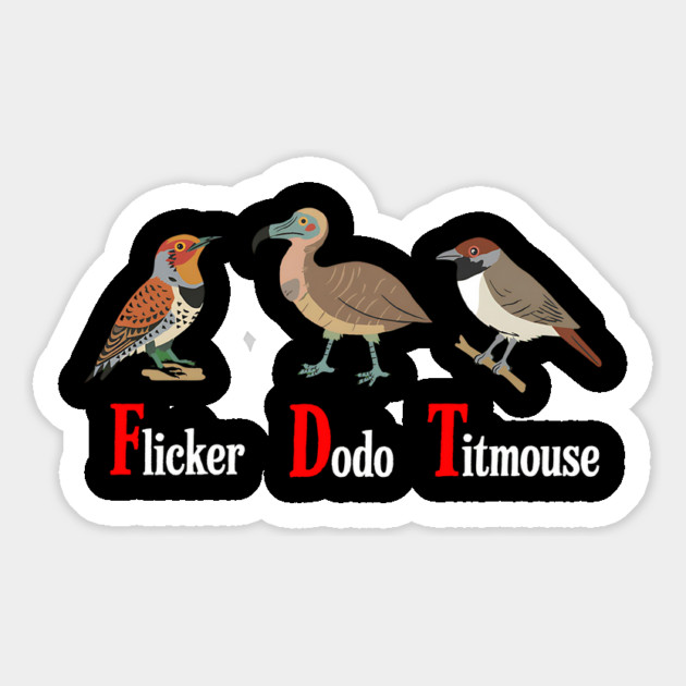 Flicker-Dodo-Titmouse-Funny-Anti-Trump Magnet by ArtistTee ⭐⭐⭐⭐⭐