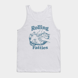 ROLLING FATTIES Tank Top