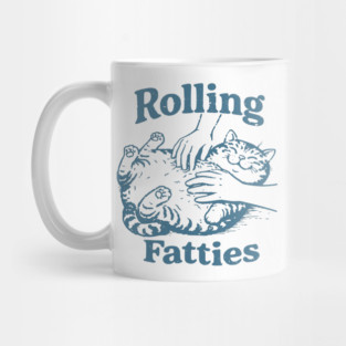 ROLLING FATTIES Mug