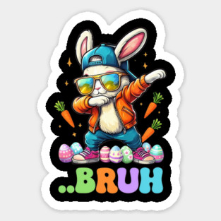 Bruh Dab Bunny Easter Funny Kids Toddler Boys Mens Easter Magnet