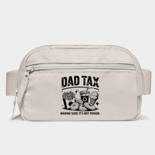 Dad Tax Funny Father’s Day Design Making Sure It’s Not Poison Bag