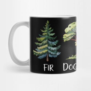 Subtle Tree Anti Trump Funny Fir Dogwood Tamarack Mug