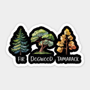 Subtle Tree Anti Trump Funny Fir Dogwood Tamarack Sticker