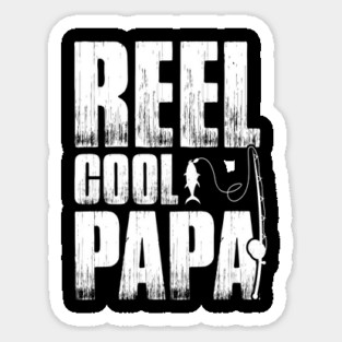 Vintage Reel Cool Papa T-Shirt | Funny Fishing Dad Gift Sticker