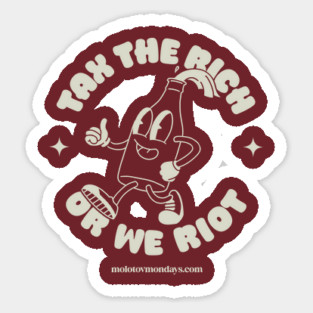 Tax the rich! Sticker