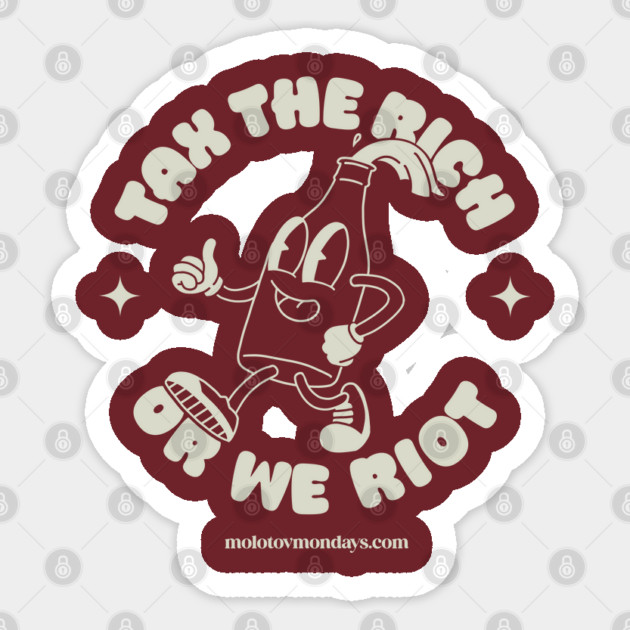 Tax the rich! Sticker by boothy