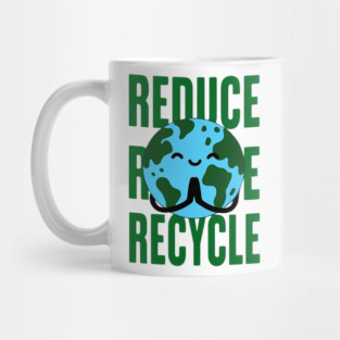 Reduce Reuse Recycle Mug