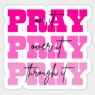Pray On It Religious Mom Mother's Day Sticker