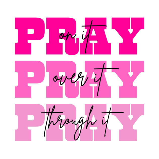 Pray On It Religious Mom Mother's Day by The WYLD Tribe