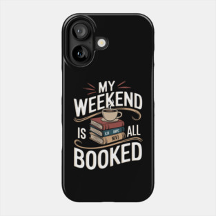 Weekend Is All Booked: A Divine Stack of Bibles Phone Case