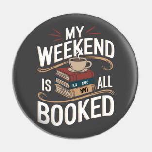 Weekend Is All Booked: A Divine Stack of Bibles Pin