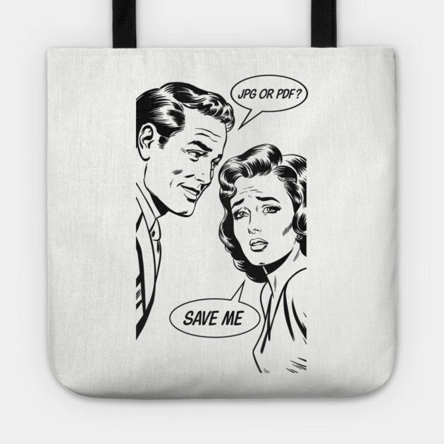 Save Me Sarcastic Graphic Designer Meme Tote by Anticorporati