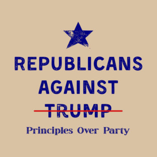 Republicans Against Trump – Principles Over Party T-Shirt