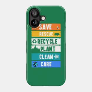 Earth Day, Environment Day, Save The Planet Phone Case