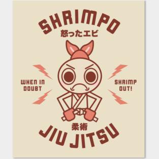 Shrimpo Jiu Jitsu Posters and Art