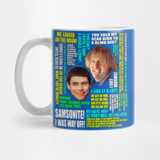 Dumb and Dumber Quotes (V1) Mug