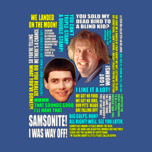 Dumb and Dumber Quotes (V1) T-Shirt