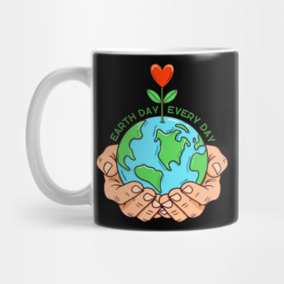 Earth Day Every Day Mug